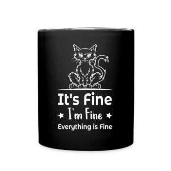 Katze, Katzenfreund, Humor, Motivation, Geschenk - Tasse einfarbig - Schwarz - Vorne