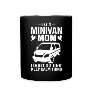 Minivan Moms Lifestyle Mom Drives Minivan Mamas - Tasse einfarbig - Schwarz - Vorne