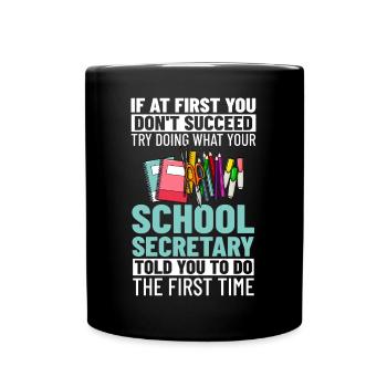 Secrétaire d’école Secrétariat de l’école Bureau du personnel - Mug uni - noir - Devant