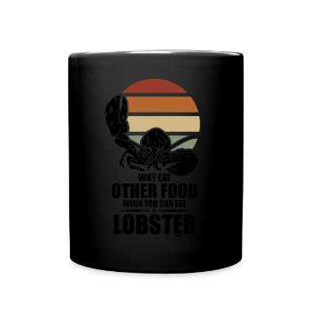 Manger du homard - Mug uni - noir - Devant