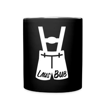 Lausbua Lausbub Dorfkind Bayern Sohn Tracht - Tasse einfarbig - Schwarz - Vorne