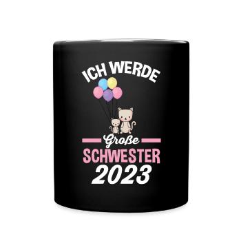 Katze Schwester 2023 - Tasse einfarbig - Schwarz - Vorne