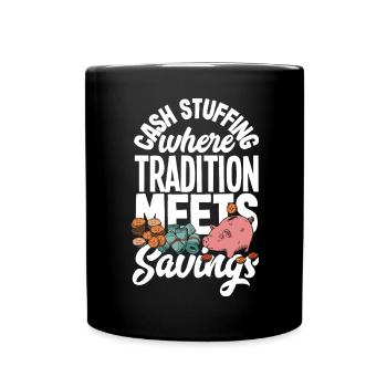 Le bourrage d’argent là où la tradition rencontre l’épargne L’argent - Mug uni - noir - Devant