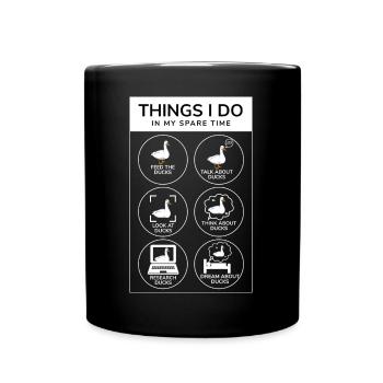 Dinge, die ich in meiner Freizeit tue Entenliebhaber - Tasse einfarbig - Schwarz - Vorne