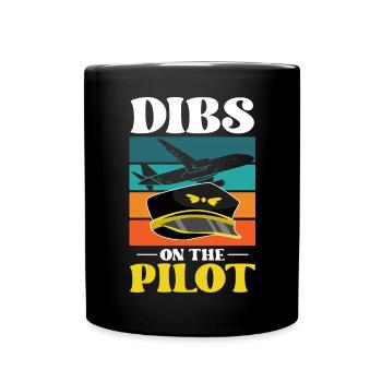Dibs On The Pilot - Full Colour Mug - black - Front