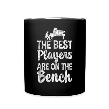The Best Players Are On The Bench 3 - Full Colour Mug - black - Front