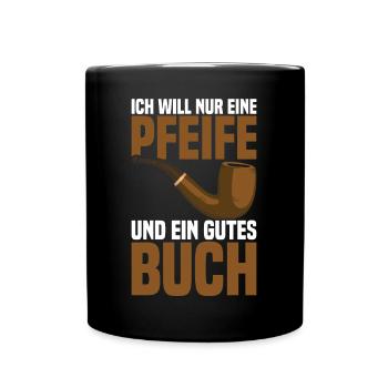 Pfeife Rauchen Tabak Pfeifentabak Pfeifenraucher - Tasse einfarbig - Schwarz - Vorne