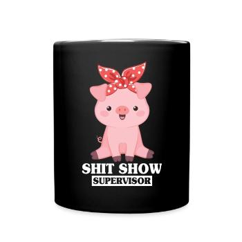 Adult Joke Shit Show Supervisor - Full Colour Mug - black - Front