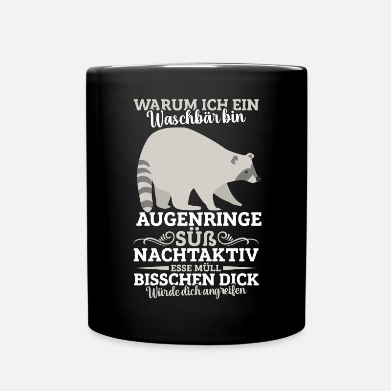 Waschbärliebhaber Waschbär Kostüm Waschbären - Tasse einfarbig - Schwarz