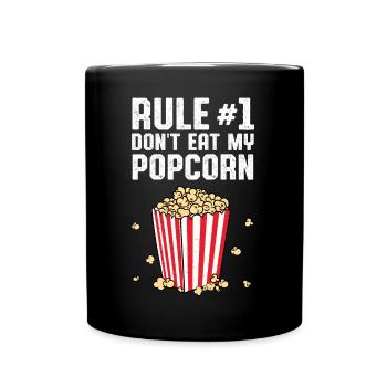 Règle numéro un des collations au cinéma Ne mangez pas mon pop-corn - Mug uni - noir - Devant
