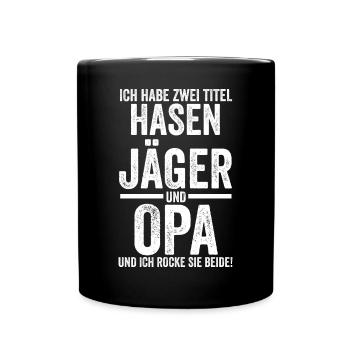 Hasenjäger Hasenjagd Kaninchenjagd Jäger - Tasse einfarbig - Schwarz - Vorne