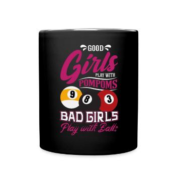 Les bonnes filles jouent aux pompons Les mauvaises filles jouent au billard - Mug uni - noir - Devant