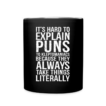 It's hard to explain puns funny shirt - Mug uni - noir - Devant