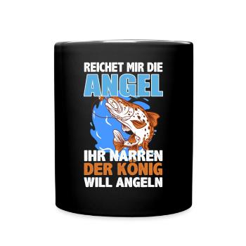 Reichet mir die Angel, König will angeln - Tasse einfarbig - Schwarz - Vorne