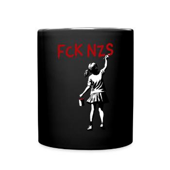 FCK NZS Girls Against Racism Street Art Style - Full Colour Mug - black - Front