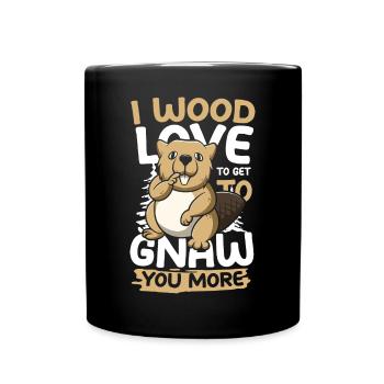 I Wood Love To Get To Gnaw You More Biber - Tasse einfarbig - Schwarz - Vorne