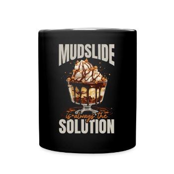 Mudslide Lover Cocktail Drink Food Lover Alcoholic - Full Colour Mug - black - Front