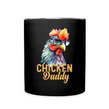 Ein lustiger Chicken Daddy mit der Sonnenbrille - Tasse einfarbig - Schwarz - Vorne