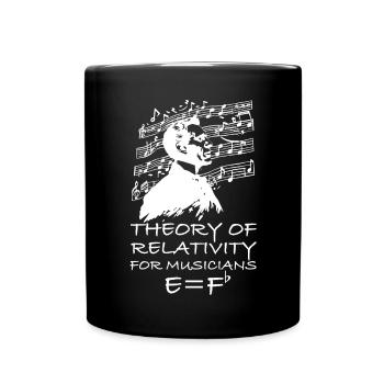 Theory of Relativity for Musicians | funny sayings - Full Colour Mug - black - Front
