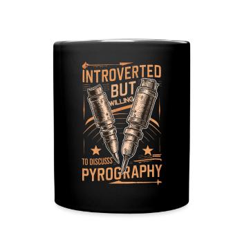 Introverti mais prêt à discuter de pyrogravure - Mug uni - noir - Devant