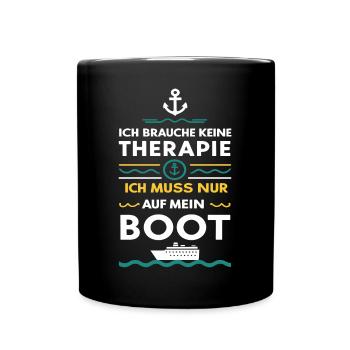 Ich Muss Nur Auf Mein Boot für einen - Tasse einfarbig - Schwarz - Vorne