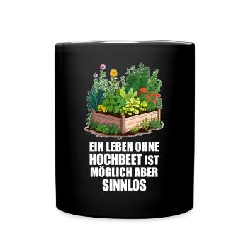 Hobbygärtner, Hochbeet, Garten, Pflanzen, Gemüse - Tasse einfarbig - Schwarz - Vorne