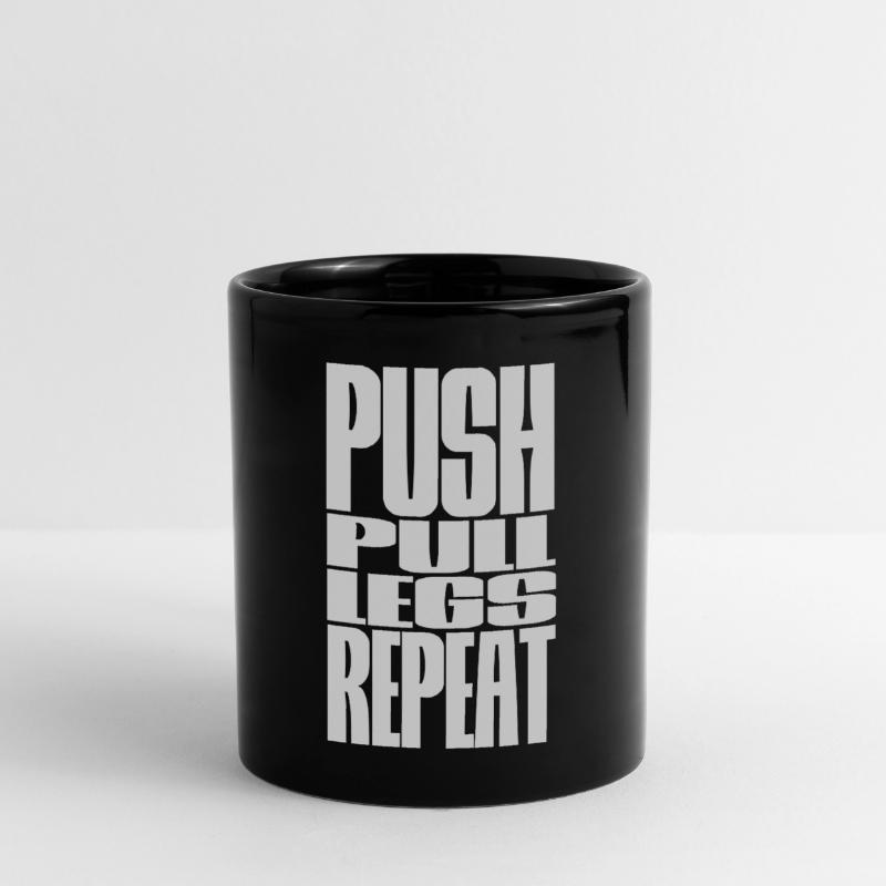 PUSH PULL LEGS REPEAT Full Colour Mug