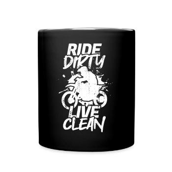 Ride Dirty Live Clean - Mug uni - noir - Devant