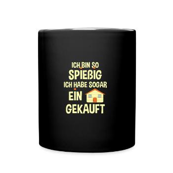 Hauskauf Spiesser Haus Geschenk - Tasse einfarbig - Schwarz - Vorne