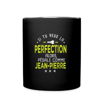 Jean pierre si tu veux la perfection vélo cycliste - Mug uni - noir - Devant