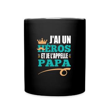 J'ai un héros et je l'appelle papa t-shirt - Mug uni - noir - Devant