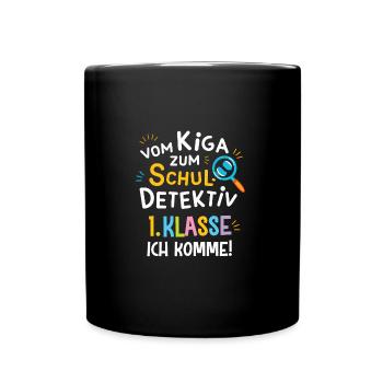 KiGa Abgänger zum Schuldetektiv Erster Schultag - Tasse einfarbig - Schwarz - Vorne