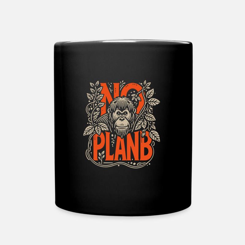 No Plan B - Full Colour Mug - black