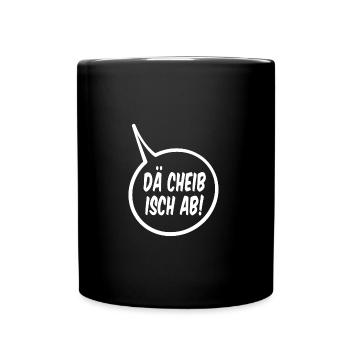 Dä cheib isch ab - Tasse einfarbig - Schwarz - Vorne