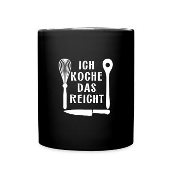 Ich koche - das reicht Küchenutensilien und Spruch - Tasse einfarbig - Schwarz - Vorne