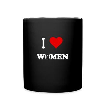 i love women, lustiger Spruch, funny slogan, nasty - Tasse einfarbig - Schwarz - Vorne