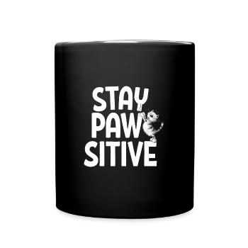 Stay Pawsitive Katzen Team Katzen Spruch - Tasse einfarbig - Schwarz - Vorne