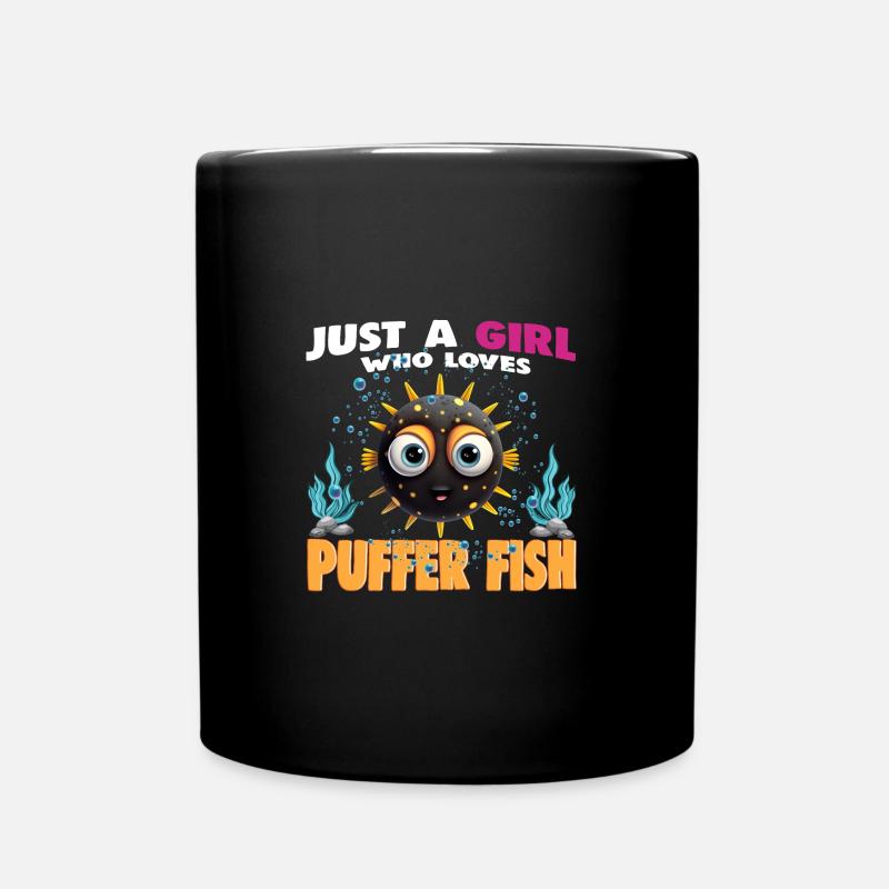Just a Girl who Loves PUFFER FISH - Full Colour Mug - black