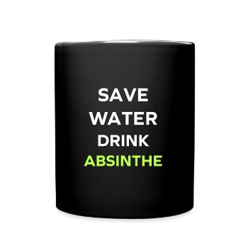 Wasser sparen, Absinth trinken - Tasse einfarbig - Schwarz - Vorne