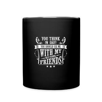 Devrait me voir avec mes meilleurs amis de pêche - Mug uni - noir - Devant