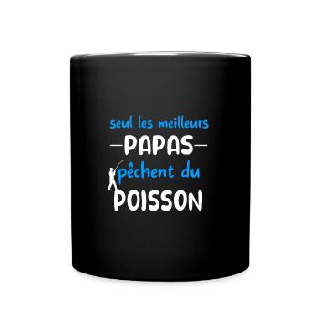 Seul les meilleurs papas pêchent du poisson - Mug uni - noir - Devant