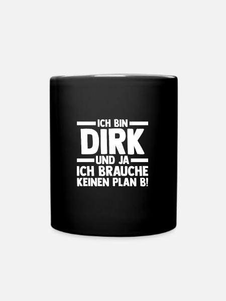 Vorname Dirk - Tasse einfarbig - Schwarz