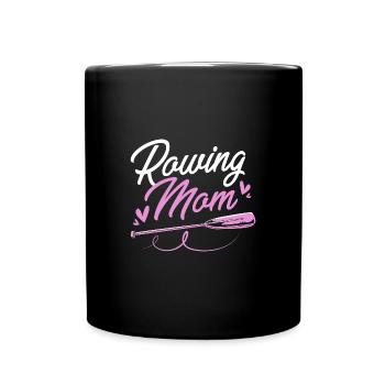 Rowing Team Rowing Rowing Rowing Boat Rowers - Full Colour Mug - black - Front