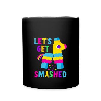 Let's Get Smashed Pinata - Full Colour Mug - black - Front