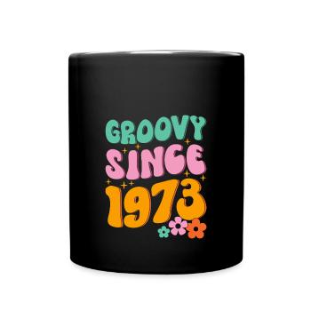 Groovy Hippie since 1973 - Full Colour Mug - black - Front
