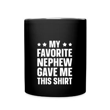Mein Lieblingsneffe hat mir das geschenkt - Tasse einfarbig - Schwarz - Vorne