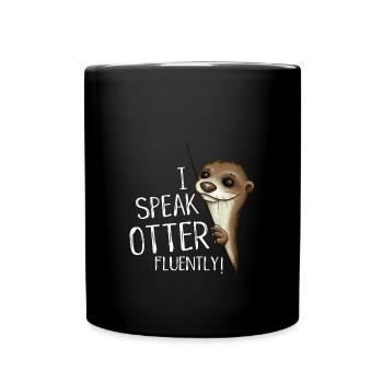 I Speak Otter Fluently! Linguistically gifted otter fun - Full Colour Mug - black - Front