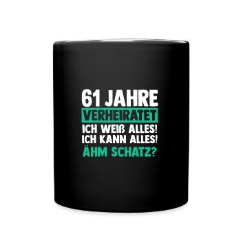 Ehe Ulmen Hochzeit 61 Jahre Verheiratet Hochzeitst - Tasse einfarbig - Schwarz - Vorne
