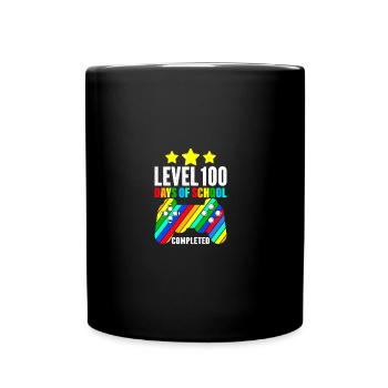 Level 100 Days of School Completed - Tasse einfarbig - Schwarz - Vorne