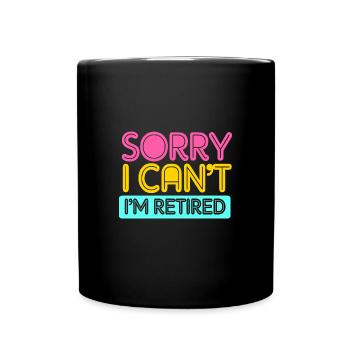 Retirement 2025 Pensioner Pension Pensioner - Full Colour Mug - black - Front